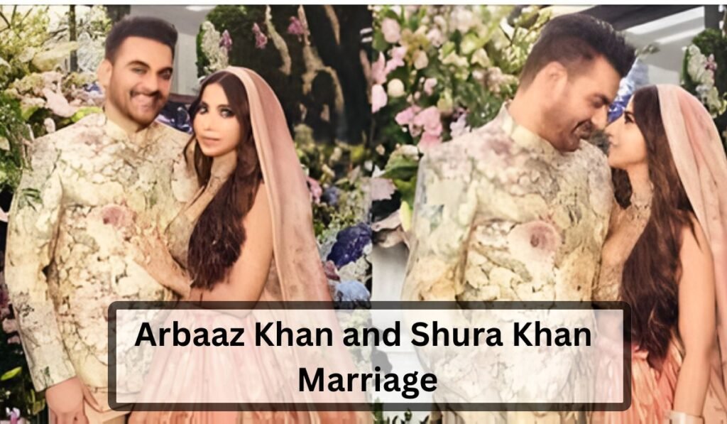 Arbaaz Khan and Shura Khan Marriage