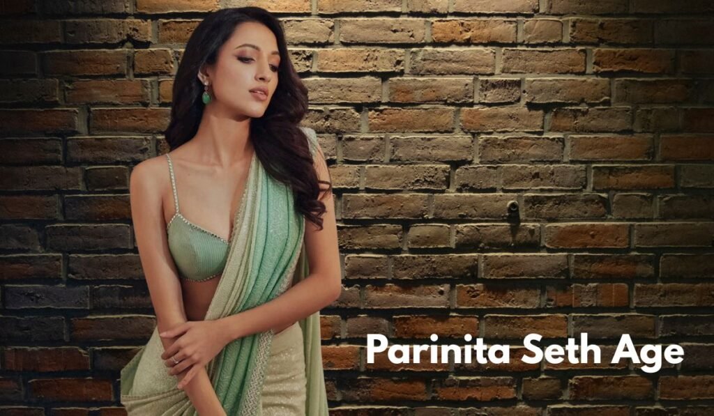 Parinita Seth Age: How Old is She?