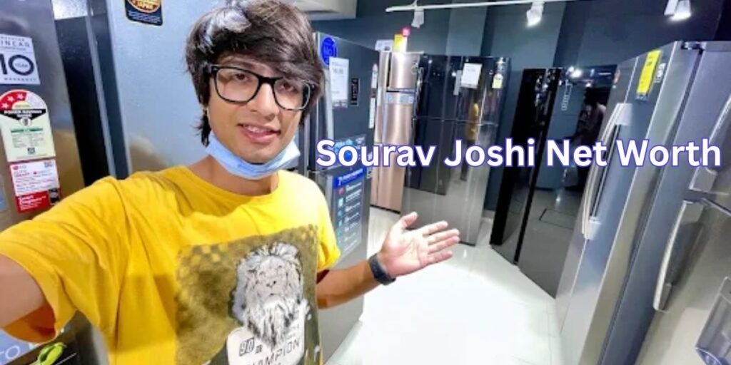 Sourav Joshi Net Worth