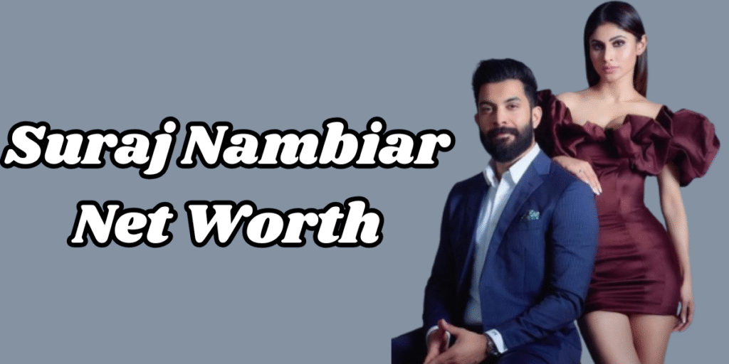 Suraj Nambiar Net Worth