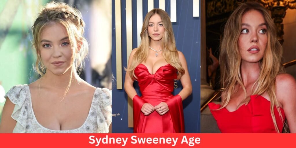 Sydney Sweeney Age