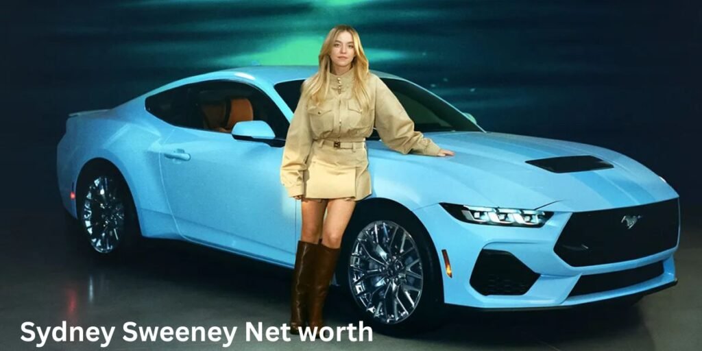 Sydney Sweeney Net worth
